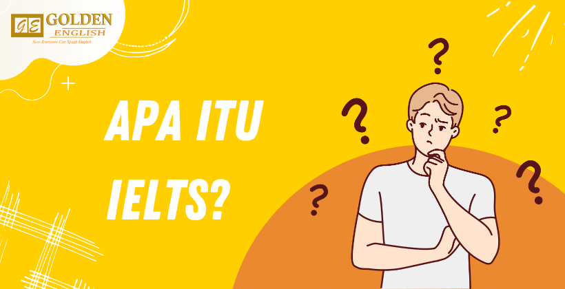 Memahami Apa Itu Ielts Serta Perbedaan Toefl Dan Ielts