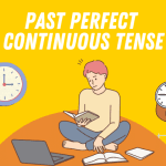 Past Perfect Continuous Tense: Pengertian, Rumus dan Contoh Kalimat