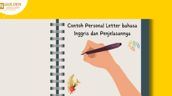 Contoh Personal Letter bahasa Inggris dan Penjelasannya