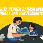 10 Contoh Cerita Pendek Bahasa Inggris Singkat dan Penjelasannya