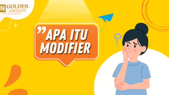 Pengertian Modifier dalam Bahasa Inggris dan Contohnya