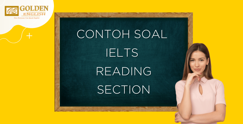 Contoh Soal IELTS Reading Section Beserta Pembahasan