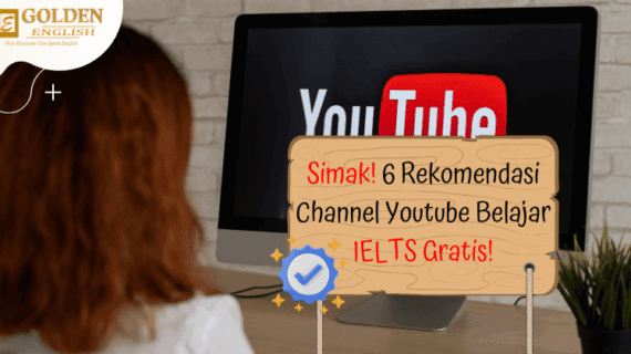 Simak! 6 Rekomendasi Channel Youtube Belajar IELTS Gratis!