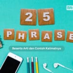 25 Frasa Bahasa Inggris Sehari-hari Beserta Arti dan Contoh Kalimatnya