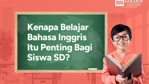 Kenapa Belajar Bahasa Inggris Itu Penting