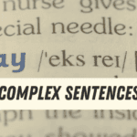 Cara Membuat Complex Sentences dan Artinya, beserta Contoh Kalimatnya