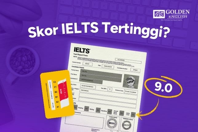 Skor IELTS Tertinggi 