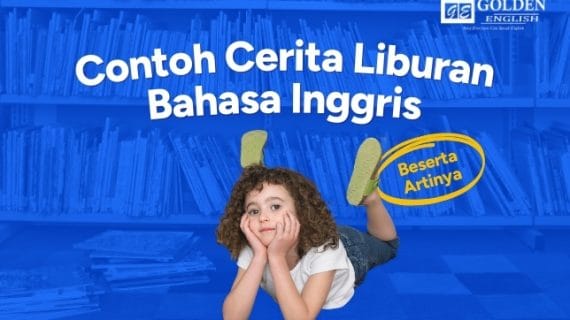 Cerita Liburan Bahasa Inggris