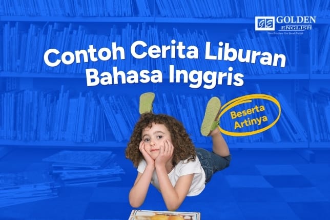 Cerita Liburan Bahasa Inggris