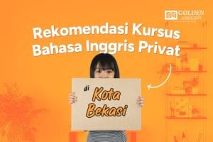 Kursus Bahasa Inggris Privat Bekasi