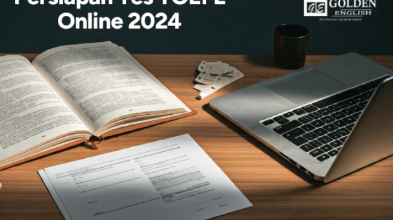 Persiapan Tes TOEFL Online Paling Lengkap 2024