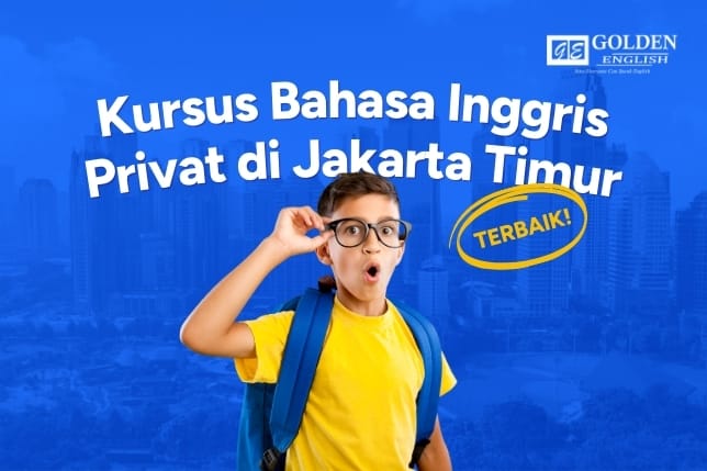 Kursus Bahasa Inggris Privat di Jakarta Timur 