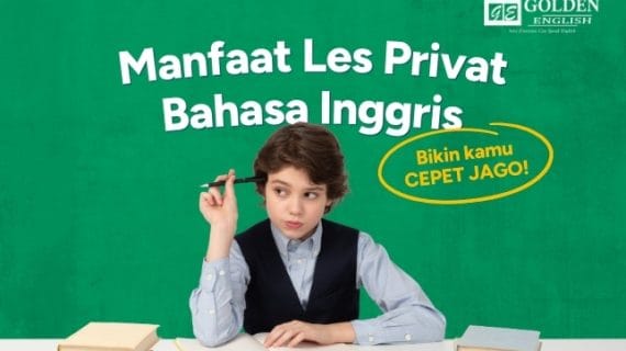 Manfaat Les Privat Bahasa Inggris yang Bikin Kamu Jago