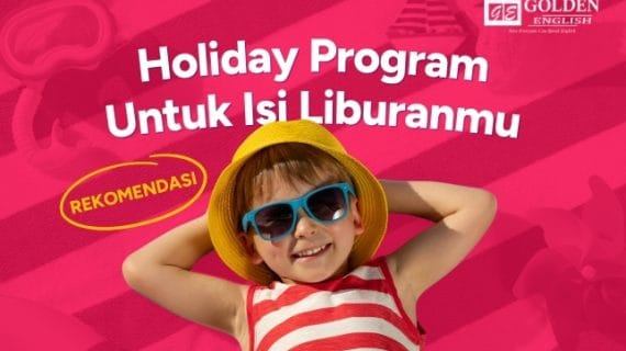 10 Rekomendasi Holiday Program untuk Mengisi Waktu Liburan