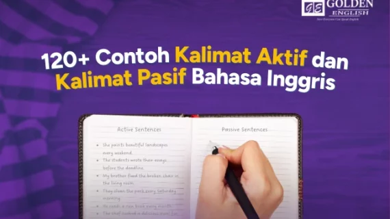 120+ Contoh Kalimat Aktif dan Kalimat Pasif dalam Bahasa Inggris