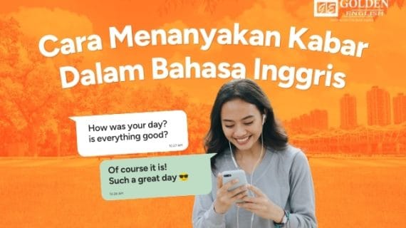 50 Cara Menanyakan Kabar Bahasa Inggris Selain How Are You