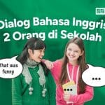 Yuk Pelajari 5 Contoh Dialog dan Percakapan bahasa Inggris di Sekolah Beserta Terjemahannya!