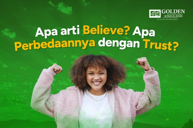 Believe artinya