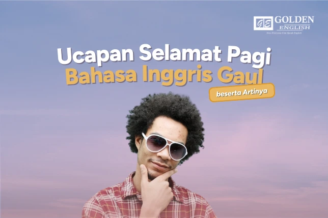 Ucapan Selamat Pagi Bahasa Inggris 