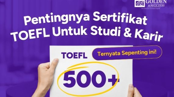 Manfaat TOEFL Pentingnya Sertifikat TOEFL untuk Studi & Karier