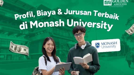 Profil, Biaya, dan Jurusan Terbaik S1 S2 S3 Monash University 