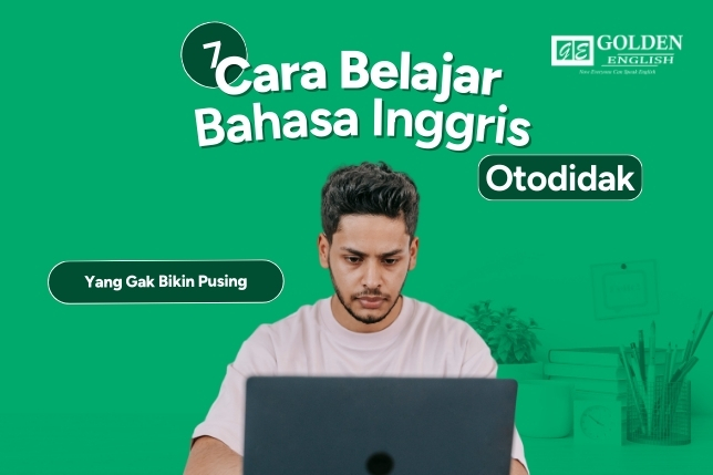 Cara Belajar Bahasa Inggris Otodidak 