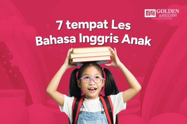 7 Tempat Les Bahasa Inggris Anak Terbaik Offline dan Online