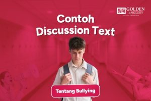 Contoh Discussion Text tentang Bullying beserta Artinya