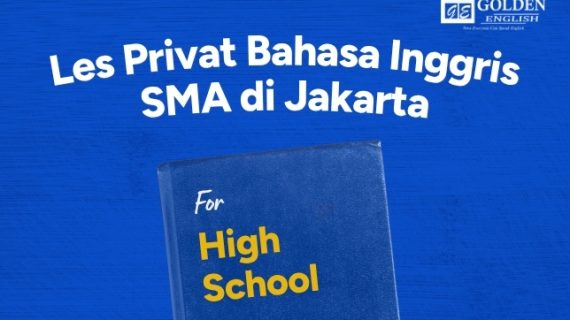 Les Privat Bahasa Inggris SMA Jakarta Terpercaya 2025