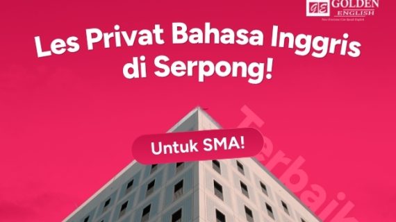 Les Privat Bahasa Inggris untuk SMA di Serpong Terbaik 2025