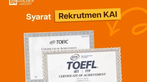 Syarat TOEFL dan TOEIC Rekrutmen KAI 2026