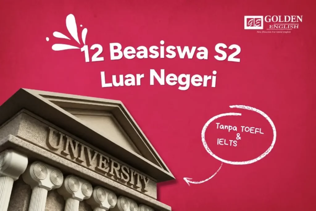 Beasiswa-S2-Luar-Negeri-Tanpa-TOEFL