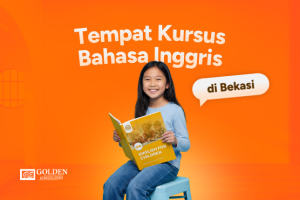 Tempat Kursus Bahasa Inggris di Bekasi Terbaik dan Detail Biayanya