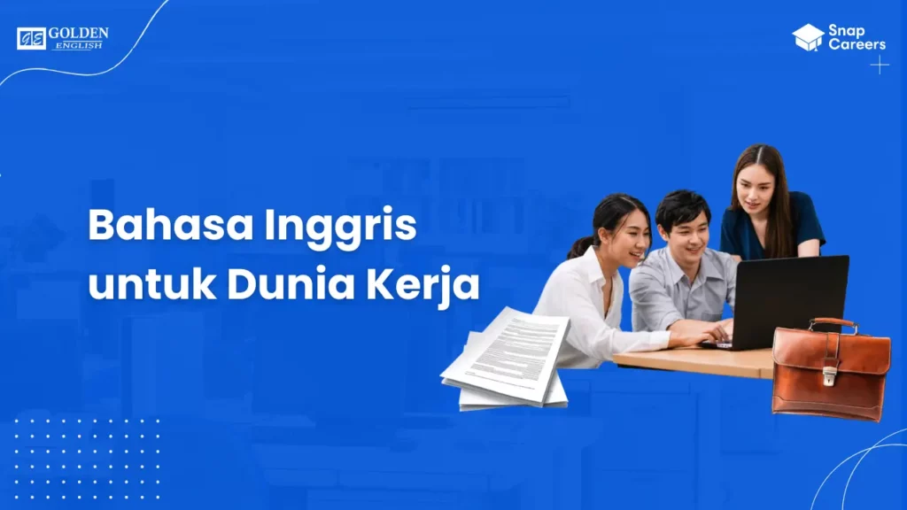 Bahasa Inggris untuk Dunia Kerja