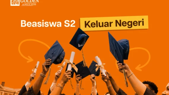 Beasiswa S2 Luar Negeri 2027: Daftar, Syarat, dan Jadwal Pendaftarannya