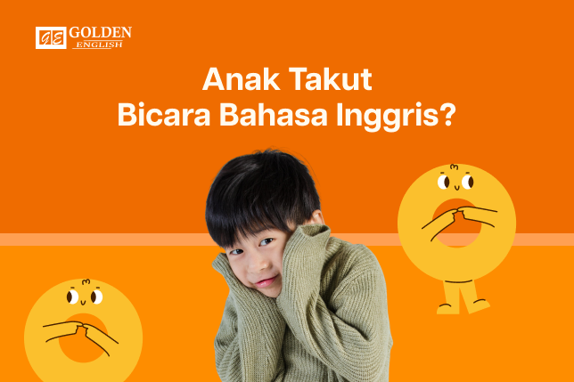 Anak-Takut-Bicara-Bahasa-Inggris