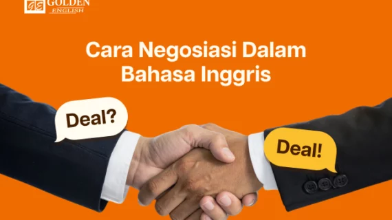 Cara Negosiasi dalam Bahasa Inggris: Frasa dan Contoh Dialog Kerja