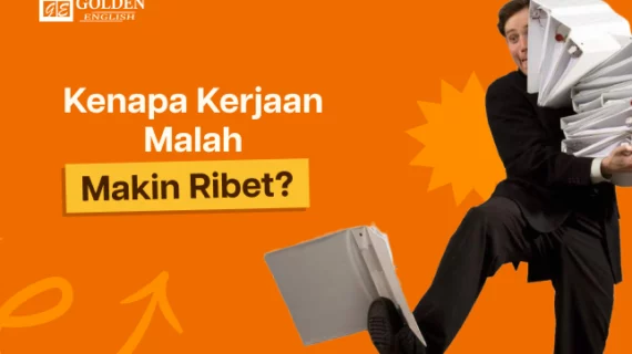 Karyawan Makin Banyak, Kenapa Kerjaan Malah Makin Ribet?