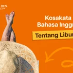 Kosakata-Bahasa-Inggris-Tentang-Liburan