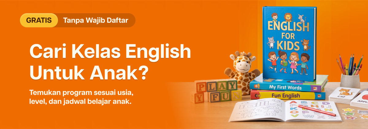 Konsultasi gratis memilih kelas Bahasa Inggris untuk anak