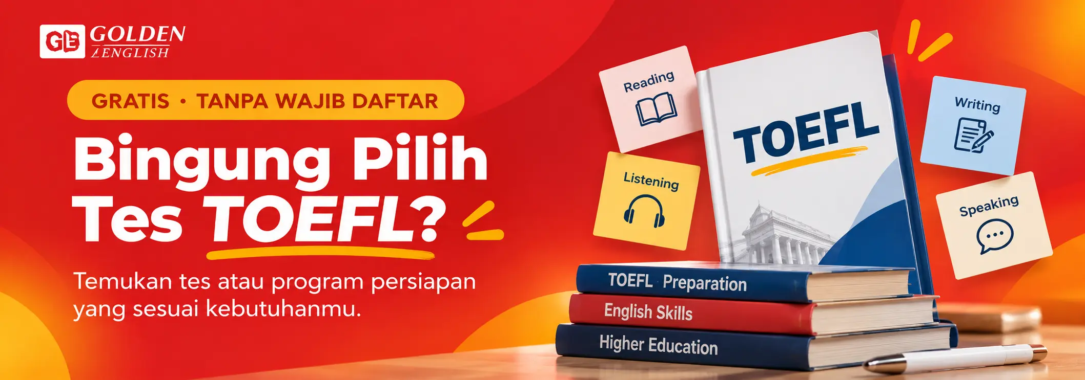Konsultasi gratis untuk memilih tes atau program persiapan TOEFL Golden English