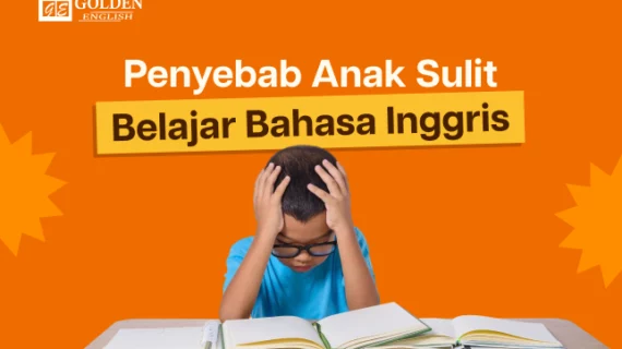 Rahasia Belajar Bahasa Inggris Lebih Mudah Bagi Anak