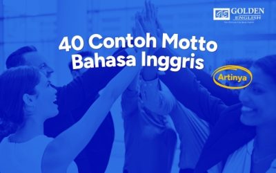 40 Contoh Motto Bahasa Inggris Keren beserta Artinya