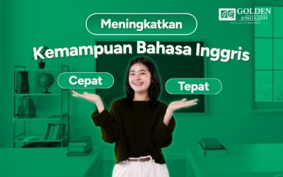Cara Cepat Meningkatkan Kemampuan Bahasa Inggris