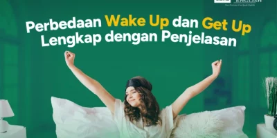 Perbedaan Wake Up dan Get Up