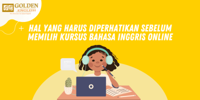 hal yang harus diperhatikan sebelum memilih kursus bahasa inggris online