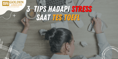 3 Tips Menghadapi Stres Saat Ujian TOEFL atau Tes TOEFL Online