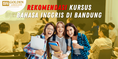 Lengkap! 9 Rekomendasi Kursus Bahasa Inggris di Bandung